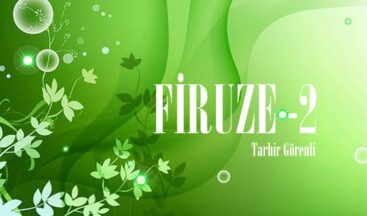 FİRUZE -2