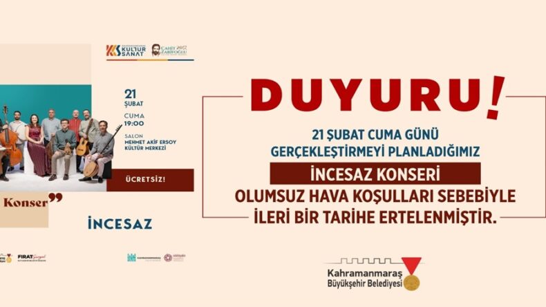 İncesaz Konseri İleri Bir Tarihe Ertelendi.