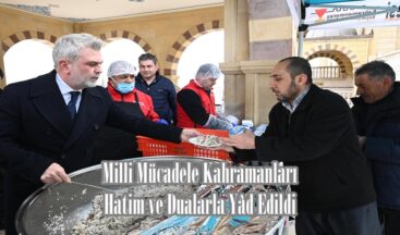 Milli Mücadele Kahramanları Hatim ve Dualarla Yâd Edildi.