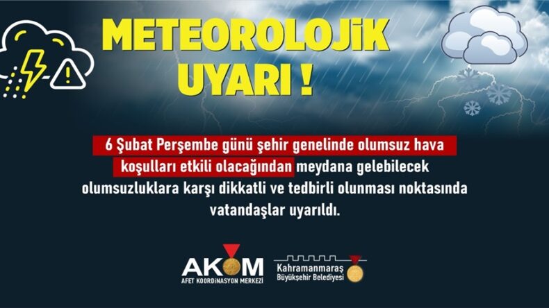 6 Şubat’ta Şehir Genelinde Olumsuz Hava Koşulları Hâkim Olacak!