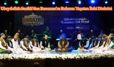 Ubeydullah Sezikli’den Ramazan’ın Ruhunu Yaşatan İlahi Dinletisi.