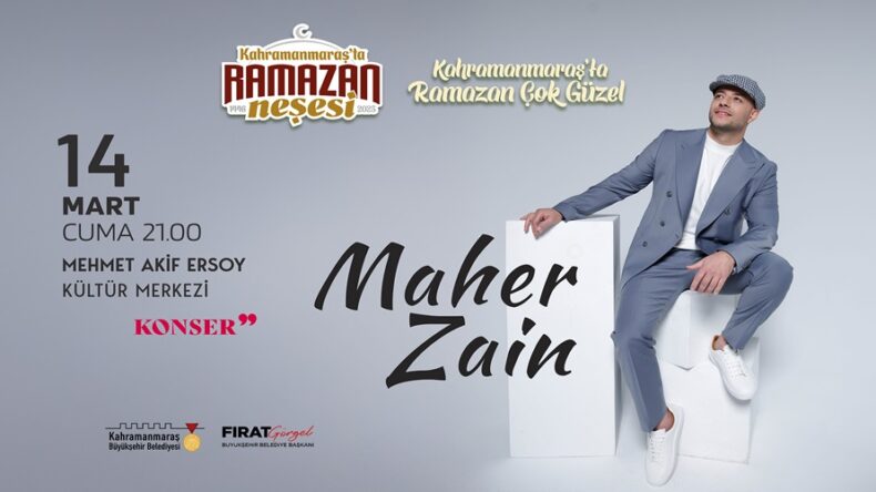 Dünyaca Ünlü Sanatçı Maher Zain, Kahramanmaraşlılarla Buluşuyor!.