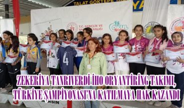 ZEKERİYA TANRIVERDİ İHO ORYANTİRİNG TAKIMI, TÜRKİYE ŞAMPİYONASI’NA KATILMAYA HAK KAZANDI.