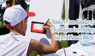 Minikler, Anne Babalarıyla Tuval Başına Geçerek Hayal Güçlerini Sanata Döktü.