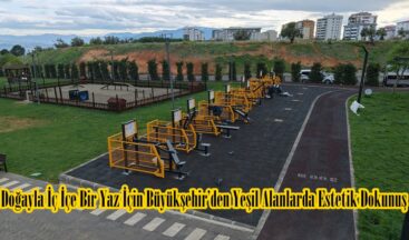 Doğayla İç İçe Bir Yaz İçin Büyükşehir’den Yeşil Alanlarda Estetik Dokunuş.