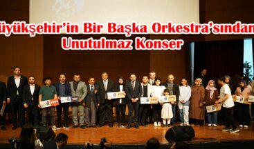Büyükşehir’in Bir Başka Orkestra’sından Unutulmaz Konser.