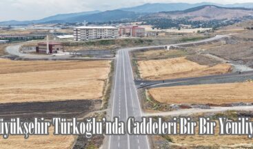 Büyükşehir Türkoğlu’nda Caddeleri Bir Bir Yeniliyor.