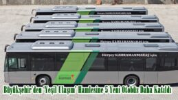 Büyükşehir’den ‘Yeşil Ulaşım’ Hamlesine 5 Yeni Otobüs Daha Katıldı.