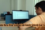 Pusula Maraş Bilim Akademisi’nde Gençler Geleceğe Kod Yazıyor.