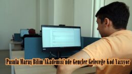 Pusula Maraş Bilim Akademisi’nde Gençler Geleceğe Kod Yazıyor.