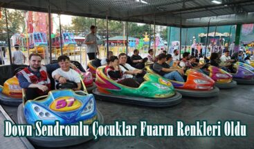 Down Sendromlu Çocuklar Fuarın Renkleri Oldu.