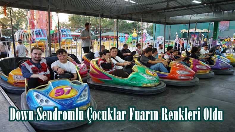 Down Sendromlu Çocuklar Fuarın Renkleri Oldu.