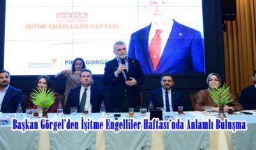 Başkan Görgel’den İşitme Engelliler Haftası’nda Anlamlı Buluşma.