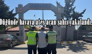 Düğünde havaya ateş açan şahıs yakalandı.
