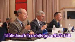 Vali Ünlüer Japonya’da “Yaratıcı Yeniden Yapılanma Zirvesi”ne Katıldı