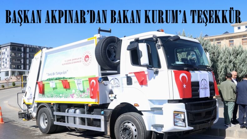 BAŞKAN AKPINAR’DAN BAKAN KURUM’A TEŞEKKÜR.