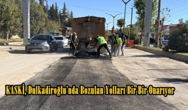 KASKİ, Dulkadiroğlu’nda Bozulan Yolları Bir Bir Onarıyor.