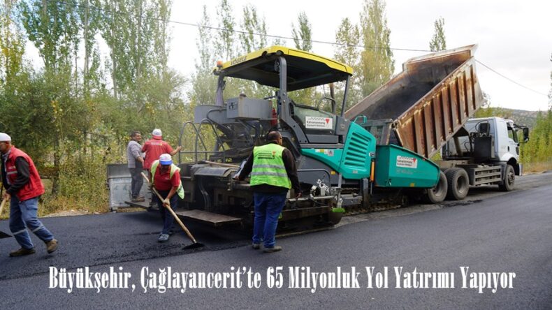 Büyükşehir, Çağlayancerit’te 65 Milyonluk Yol Yatırımı Yapıyor.