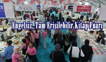 Engelsiz, Tam Erişilebilir Kitap Fuarı