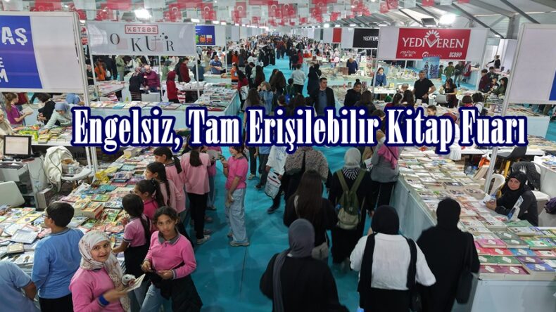 Engelsiz, Tam Erişilebilir Kitap Fuarı