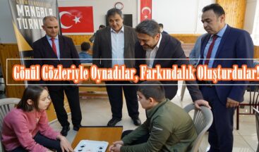 Gönül Gözleriyle Oynadılar, Farkındalık Oluşturdular!