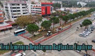 Yeni İçmesuyu Depolarının Bağlantısı Yapılıyor.