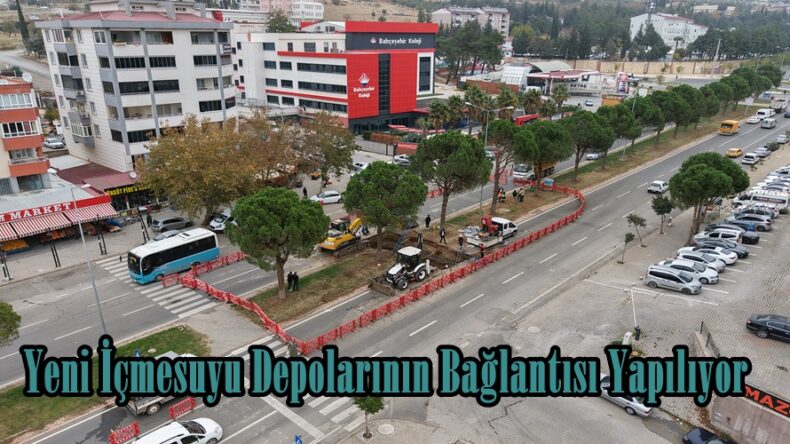 Yeni İçmesuyu Depolarının Bağlantısı Yapılıyor.