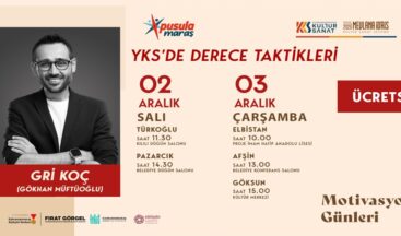 Pusula Maraş’tan Gençlere Motivasyon Desteği; Gri Koç, Üniversite Adaylarıyla Buluşacak.