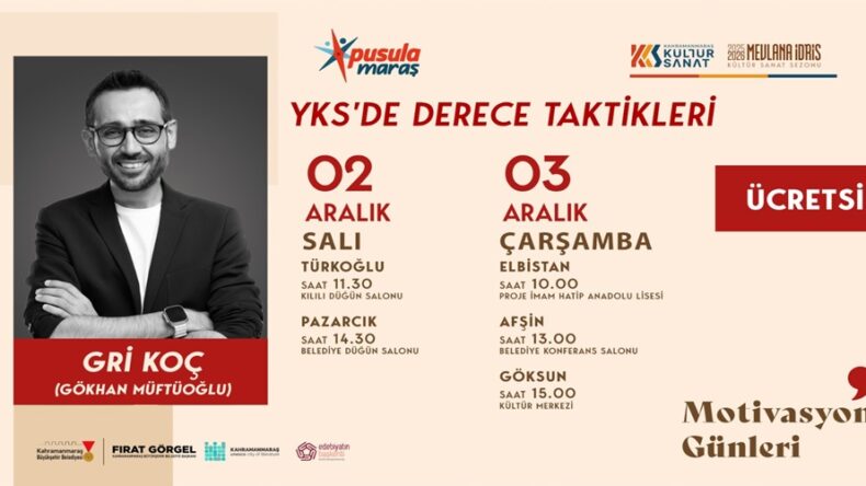 Pusula Maraş’tan Gençlere Motivasyon Desteği; Gri Koç, Üniversite Adaylarıyla Buluşacak.