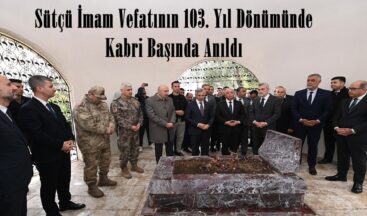 Sütçü İmam Vefatının 103. Yıl Dönümünde Kabri Başında Anıldı.