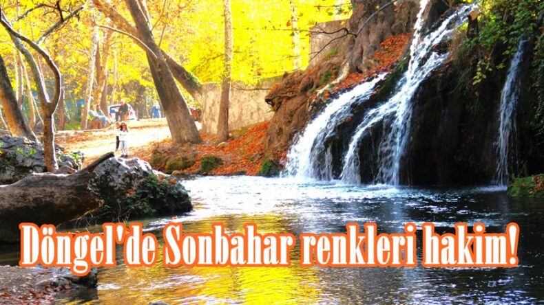 Döngel’de Sonbahar renkleri hakim!