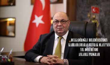 DULKADİROĞLU BELEDİYESİNDEN KAHRAMANMARAŞ BAYRAK OLAYI’NIN YIL DÖNÜMÜNDE ANLAMLI PROGRAM.