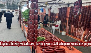 Onikişubat Belediyesi Zabıtası, tarihi geçmiş 850 kilogram sucuk ele geçirdi.
