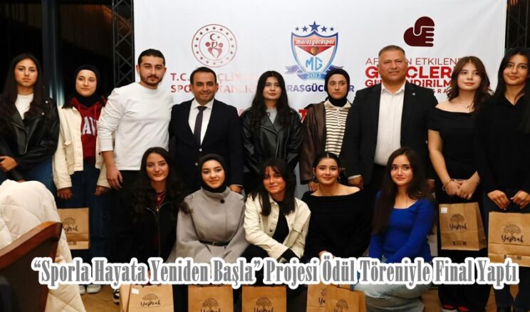 “Sporla Hayata Yeniden Başla” Projesi Ödül Töreniyle Final Yaptı.