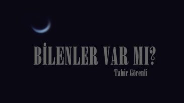 BİLENLER VAR MI?