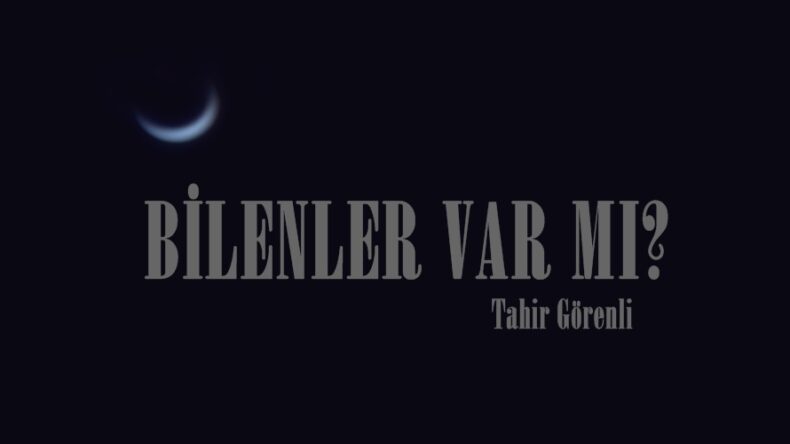 BİLENLER VAR MI?