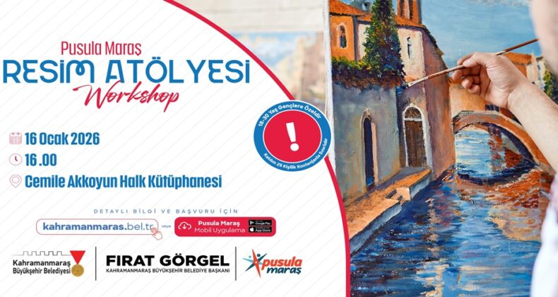 Pusula Maraş’tan Gençlere Sanat Dolu Buluşma; Resim Atölyesine Başvurular Başladı!.