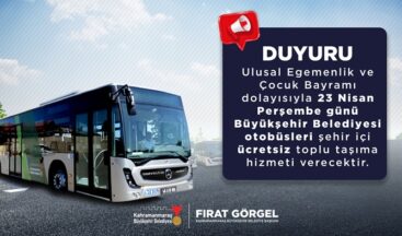 Büyükşehir’den 23 Nisan’da Ücretsiz Toplu Taşıma Hizmeti.