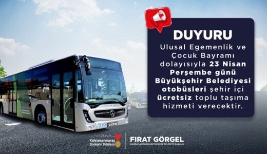 Büyükşehir’den 23 Nisan’da Ücretsiz Toplu Taşıma Hizmeti.