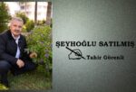 ŞEYHOĞLU SATILMIŞ