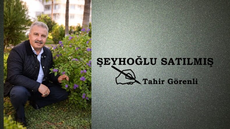 ŞEYHOĞLU SATILMIŞ