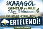 Karagöl’deki “Gençlik ve Aile” Buluşması İleri Bir Tarihe Ertelendi!