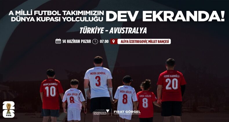 A Milli Futbol Takımı’nın Dünya Kupası Yolculuğu Dev Ekranda.