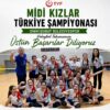Onikişubat Belediyespor Midi Kız Voleybol Takımı Türkiye Şampiyonası Yolunda.