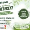 Büyükşehir’den Yeşil Gelecek İçin Farkındalık Etkinliği.