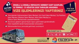 Engelli ve Engelli Refakatçi Serbest Kartlarında Vize Yenileme Dönemi Başladı.