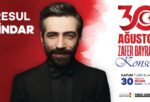 Zafer Bayramı Coşkusu Ağustos Fuarı’nda Resul Dindar Konseriyle Yaşanacak.